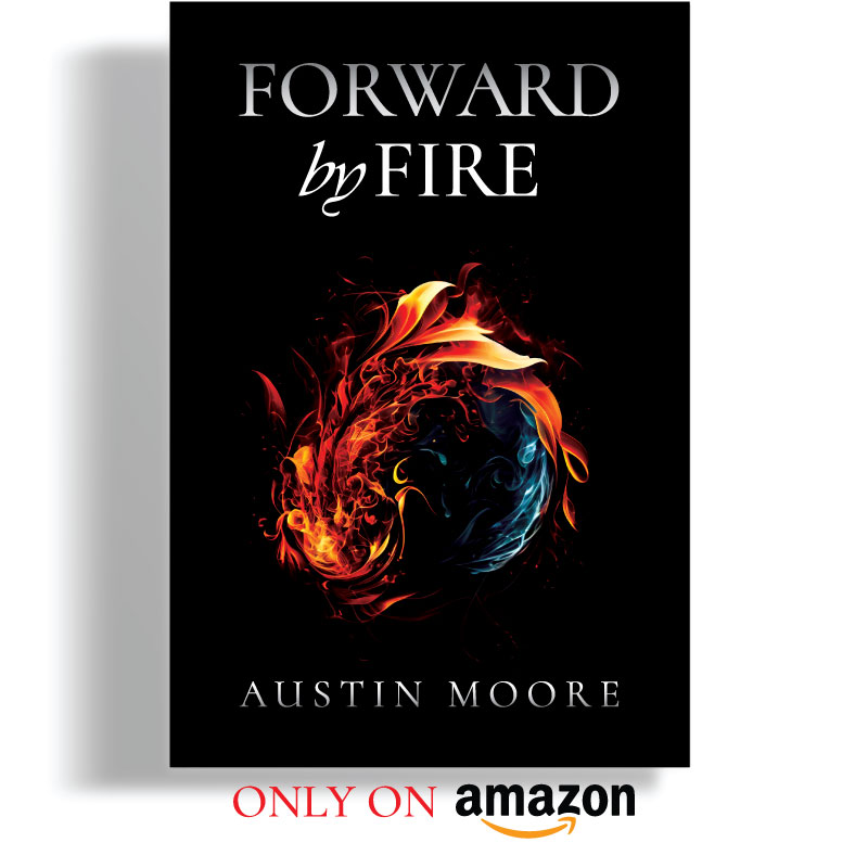 Forward by Fire